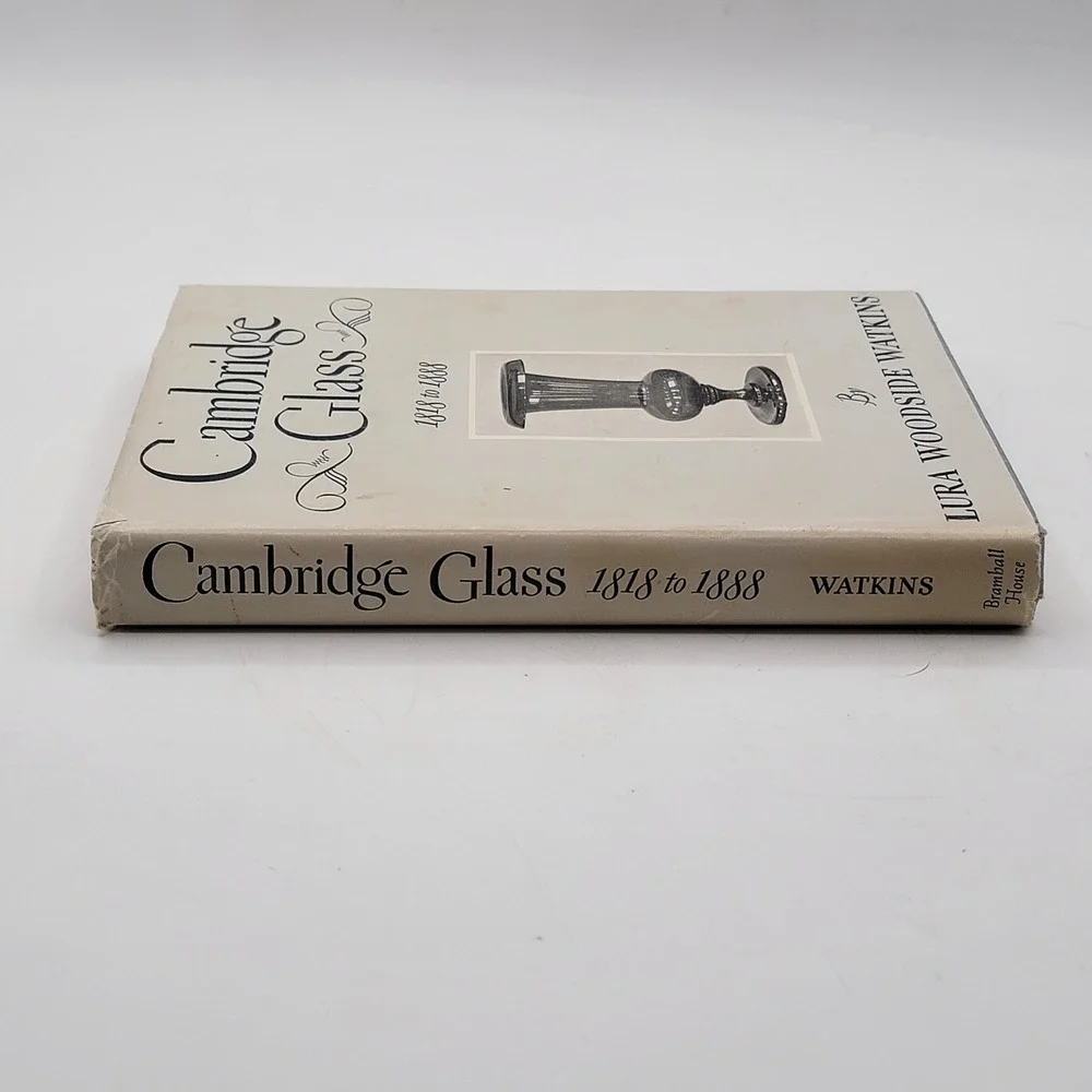 Lura Woodside Watkins Cambridge Glass 1818 to 1888 Hardcover Bramhall House GOOD